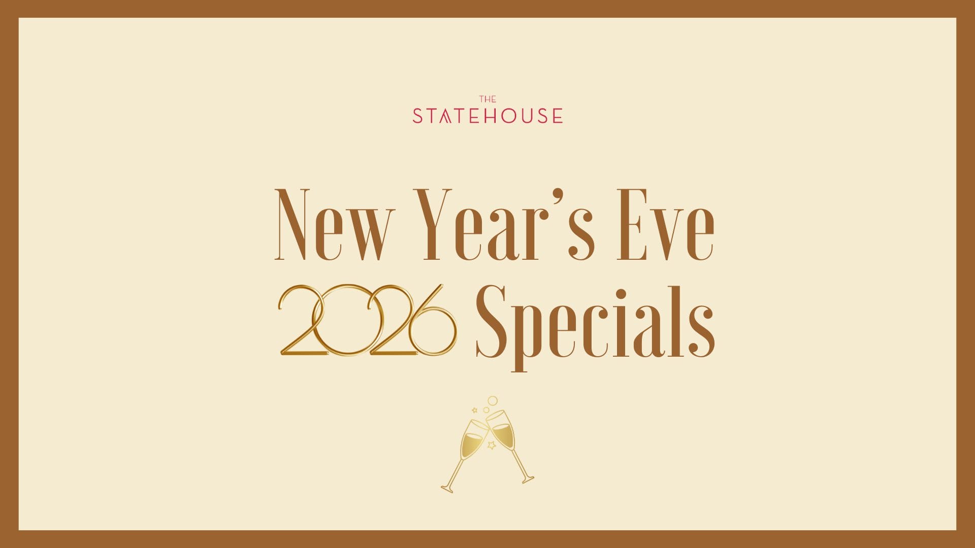 New Year's Eve 2026 specials announcement from The Statehouse, featuring elegant typography and champagne glasses.